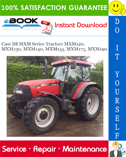 Thumbnail ☆☆ Best ☆☆ Case IH MXM Series Tractors MXM120, MXM130, MXM140, MXM155, MXM175, MXM190 Service Repair Manual