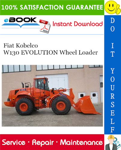 Thumbnail ☆☆ Best ☆☆ Fiat Kobelco W130 EVOLUTION Wheel Loader Service Repair Manual