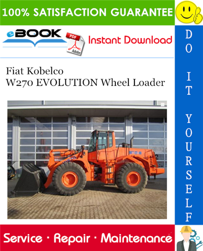 Thumbnail ☆☆ Best ☆☆ Fiat Kobelco W270 EVOLUTION Wheel Loader Service Repair Manual