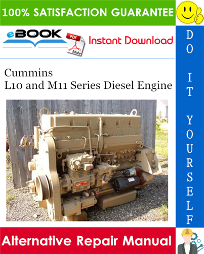Thumbnail ☆☆ Best ☆☆ Cummins L10 and M11 Series Diesel Engine Alternative Repair Manual