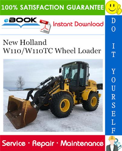 Thumbnail ☆☆ Best ☆☆ New Holland W110/W110TC Wheel Loader Service Repair Manual