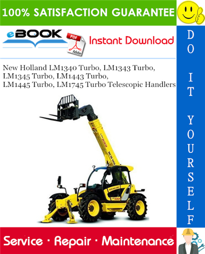 Thumbnail ☆☆ Best ☆☆ New Holland LM1340 Turbo, LM1343 Turbo, LM1345 Turbo, LM1443 Turbo, LM1445 Turbo, LM1745 Turbo Telescopic Handlers Service Repair Manual