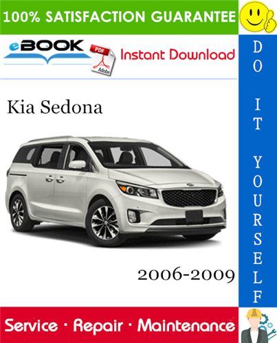 Thumbnail ☆☆ Best ☆☆ Kia Sedona Service Repair Manual 2006-2009 Download Thumbnail ☆☆ Best ☆☆ Kia Sedona Service Repair Manual 2006-2009 Download
