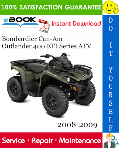 Thumbnail ☆☆ Best ☆☆ Bombardier Can-Am Outlander 400 EFI Series ATV Service Repair Manual 2008-2009 Download