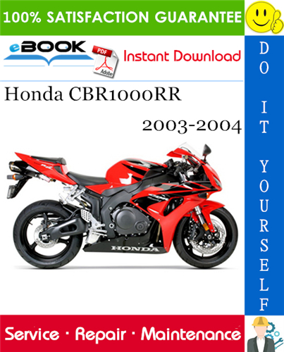 Thumbnail ☆☆ Best ☆☆ Honda CBR1000RR Motorcycle Service Repair Manual 2003-2004 Download