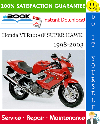 Thumbnail ☆☆ Best ☆☆ Honda VTR1000F SUPER HAWK Motorcycle Service Repair Manual 1998-2003 Download Thumbnail ☆☆ Best ☆☆ Honda VTR1000F SUPER HAWK Motorcycle Service Repair Manual 1998-2003 Download