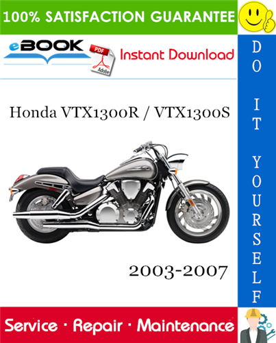 Thumbnail ☆☆ Best ☆☆ Honda VTX1300R / VTX1300S Motorcycle Service Repair Manual 2003-2007 Download