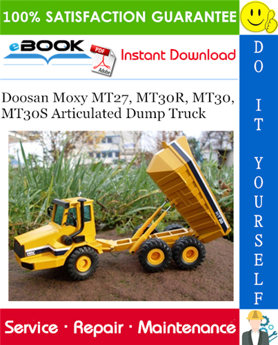 Thumbnail ☆☆ Best ☆☆ Doosan Moxy MT27, MT30R, MT30, MT30S Articulated Dump Truck Service Repair Manual Thumbnail ☆☆ Best ☆☆ Doosan Moxy MT27, MT30R, MT30, MT30S Articulated Dump Truck Service Repair Manual