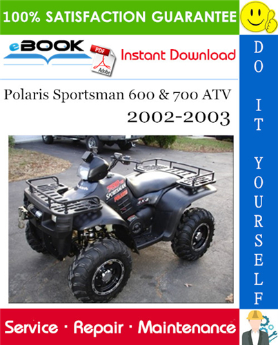Thumbnail ☆☆ Best ☆☆ Polaris Sportsman 600 & 700 ATV Service Repair Manual 2002-2003 Download Thumbnail ☆☆ Best ☆☆ Polaris Sportsman 600 & 700 ATV Service Repair Manual 2002-2003 Download