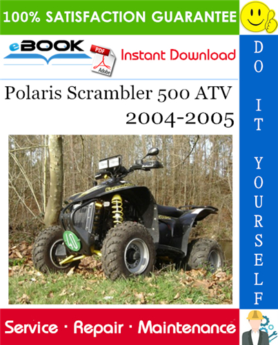 Thumbnail ☆☆ Best ☆☆ Polaris Scrambler 500 ATV Service Repair Manual 2004-2005 Download