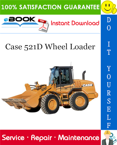 Thumbnail ☆☆ Best ☆☆ Case 521D Wheel Loader Service Repair Manual