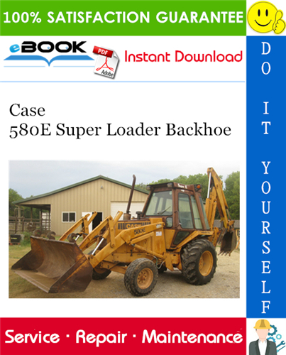 Thumbnail ☆☆ Best ☆☆ Case 580E Super Loader Backhoe Service Repair Manual Thumbnail ☆☆ Best ☆☆ Case 580E Super Loader Backhoe Service Repair Manual