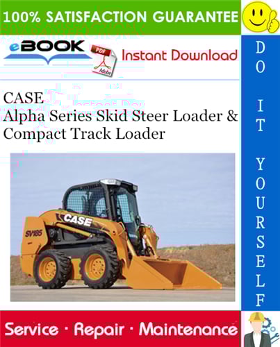 Thumbnail ☆☆ Best ☆☆ CASE Alpha Series Skid Steer Loader & Compact Track Loader Service Repair Manual Thumbnail ☆☆ Best ☆☆ CASE Alpha Series Skid Steer Loader & Compact Track Loader Service Repair Manual