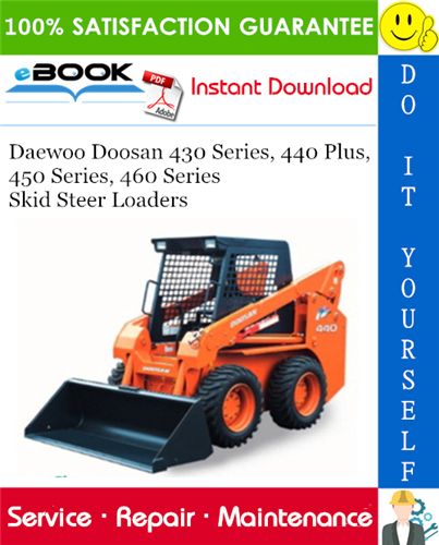 Thumbnail ☆☆ Best ☆☆ Daewoo Doosan 430 Series, 440 Plus, 450 Series, 460 Series Skid Steer Loaders Service Repair Manual