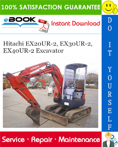 Thumbnail ☆☆ Best ☆☆ Hitachi EX20UR-2, EX30UR-2, EX40UR-2 Excavator Service Repair Manual