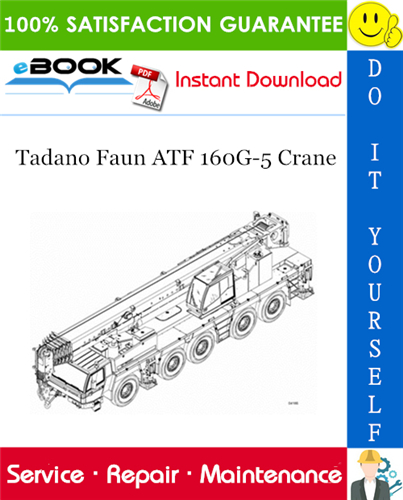 Thumbnail ☆☆ Best ☆☆ Tadano Faun ATF 160G-5 Crane Service Repair Manual