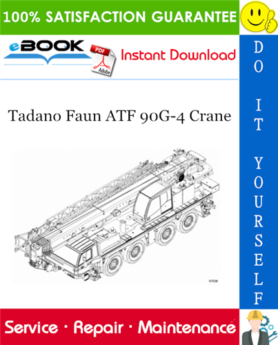 Thumbnail ☆☆ Best ☆☆ Tadano Faun ATF 90G-4 Crane Service Repair Manual
