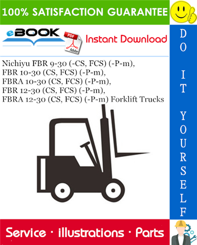 Thumbnail ☆☆ Best ☆☆ Nichiyu FBR 9-30 (-CS, FCS) (-P-m), FBR 10-30 (CS, FCS) (-P-m), FBRA 10-30 (CS, FCS) (-P-m), FBR 12-30 (CS, FCS) (-P-m), FBRA 12-30 (CS, FCS) (-P-m) Forklift Tru