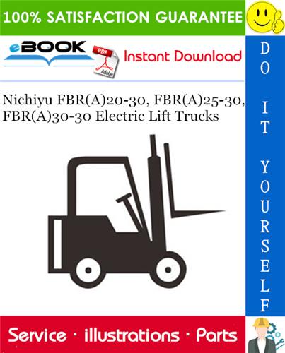 Thumbnail ☆☆ Best ☆☆ Nichiyu FBR(A)20-30, FBR(A)25-30, FBR(A)30-30 Electric Lift Trucks Parts Manual