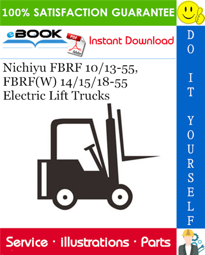 Thumbnail ☆☆ Best ☆☆ Nichiyu FBRF 10/13-55, FBRF(W) 14/15/18-55 Electric Lift Trucks Parts Manual