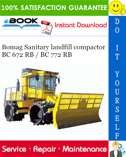 Thumbnail ☆☆ Best ☆☆ Bomag Sanitary landfill compactor BC 672 RB / BC 772 RB Service Repair Manual Thumbnail ☆☆ Best ☆☆ Bomag Sanitary landfill compactor BC 672 RB / BC 772 RB Service Repair Manual