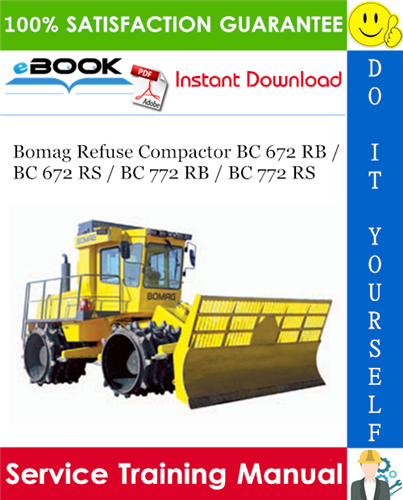 Thumbnail ☆☆ Best ☆☆ Bomag Refuse Compactor BC 672 RB / BC 672 RS / BC 772 RB / BC 772 RS Service Training Manual Thumbnail ☆☆ Best ☆☆ Bomag Refuse Compactor BC 672 RB / BC 672 RS / BC 772 RB / BC 772 RS Service Training Manual