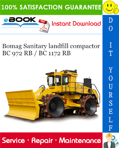 Thumbnail ☆☆ Best ☆☆ Bomag Sanitary landfill compactor BC 972 RB / BC 1172 RB Service Repair Manual Thumbnail ☆☆ Best ☆☆ Bomag Sanitary landfill compactor BC 972 RB / BC 1172 RB Service Repair Manual