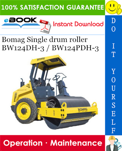 Thumbnail ☆☆ Best ☆☆ Bomag Single drum roller BW124DH-3 / BW124PDH-3 Operation & Maintenance Manual Thumbnail ☆☆ Best ☆☆ Bomag Single drum roller BW124DH-3 / BW124PDH-3 Operation & Maintenance Manual