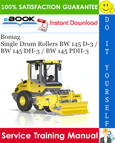 Thumbnail ☆☆ Best ☆☆ Bomag Single Drum Rollers BW 145 D-3 / BW 145 DH-3 / BW 145 PDH-3 Service Training Manual