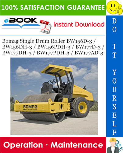Thumbnail ☆☆ Best ☆☆ Bomag Single Drum Roller BW156D-3 / BW156DH-3 / BW156PDH-3 / BW177D-3 / BW177DH-3 / BW177PDH-3 / BW177AD-3 Operation & Maintenance Manual Thumbnail ☆☆ Best ☆☆ Bomag Single Drum Roller BW156D-3 / BW156DH-3 / BW156PDH-3 / BW177D-3 / BW177DH-3 / BW177PDH-3 / BW177AD-3 Operation & Maintenance Manual