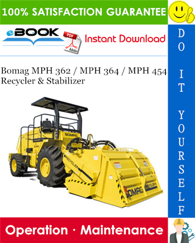Thumbnail ☆☆ Best ☆☆ Bomag MPH 362 / MPH 364 / MPH 454 Recycler & Stabilizer Operation & Maintenance Manual
