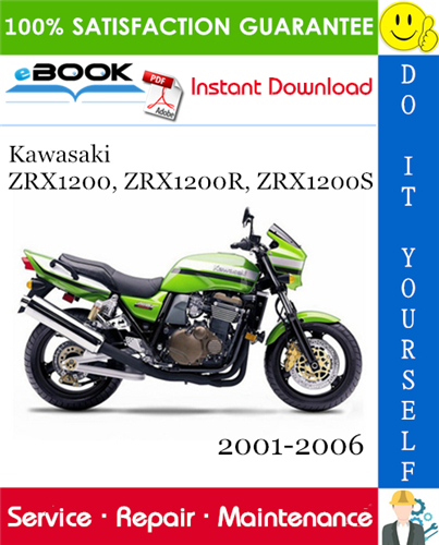 Thumbnail ☆☆ Best ☆☆ Kawasaki ZRX1200, ZRX1200R, ZRX1200S Motorcycle Service Repair Manual 2001-2006 Download