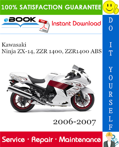 Thumbnail ☆☆ Best ☆☆ Kawasaki Ninja ZX-14, ZZR 1400, ZZR1400 ABS Motorcycle Service Repair Manual 2006-2007 Download Thumbnail ☆☆ Best ☆☆ Kawasaki Ninja ZX-14, ZZR 1400, ZZR1400 ABS Motorcycle Service Repair Manual 2006-2007 Download