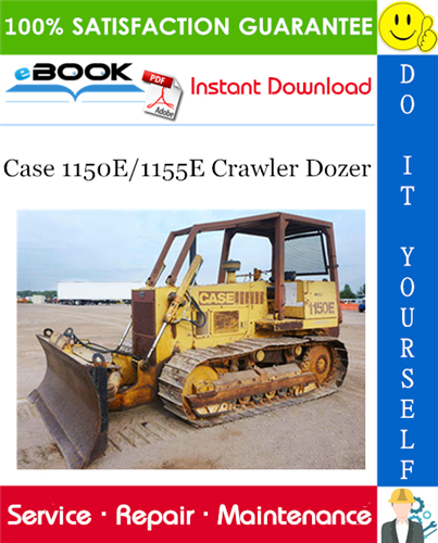 Thumbnail ☆☆ Best ☆☆ Case 1150E/1155E Crawler Dozer Service Repair Manual