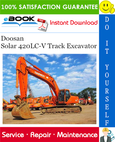 Thumbnail ☆☆ Best ☆☆ Doosan Solar 420LC-V Track Excavator Service Repair Manual