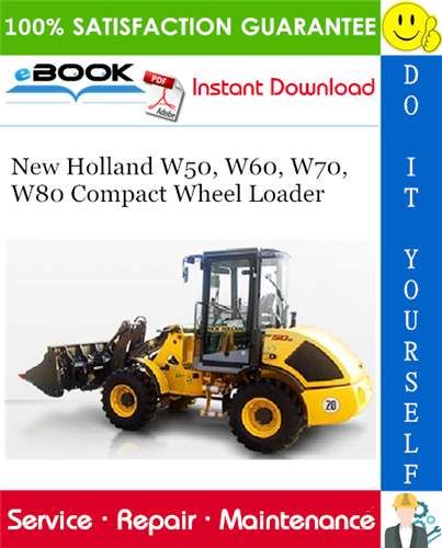 Thumbnail ☆☆ Best ☆☆ New Holland W50, W60, W70, W80 Compact Wheel Loader Service Repair Manual