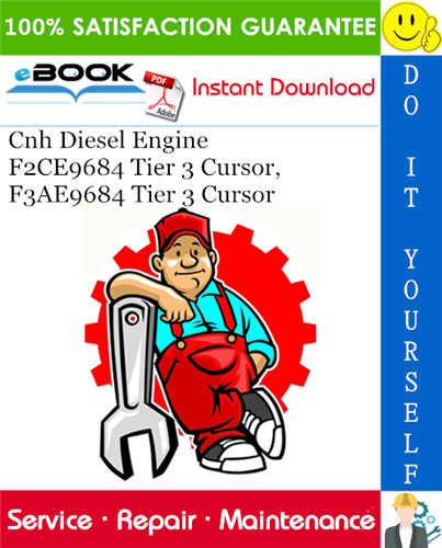 Thumbnail ☆☆ Best ☆☆ Cnh Diesel Engine F2CE9684 Tier 3 Cursor, F3AE9684 Tier 3 Cursor Service Repair Manual 