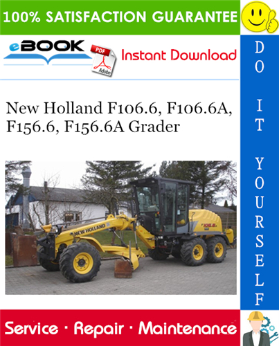 Thumbnail ☆☆ Best ☆☆ New Holland F106.6, F106.6A, F156.6, F156.6A Grader Service Repair Manual
