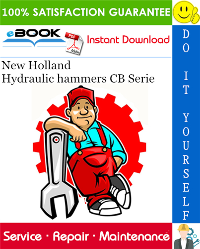 Thumbnail ☆☆ Best ☆☆ New Holland Hydraulic hammers CB Serie Service Repair Manual