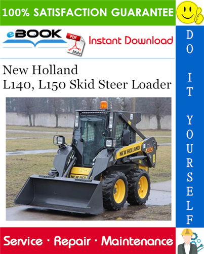 Thumbnail ☆☆ Best ☆☆ New Holland L140, L150 Skid Steer Loader Service Repair Manual