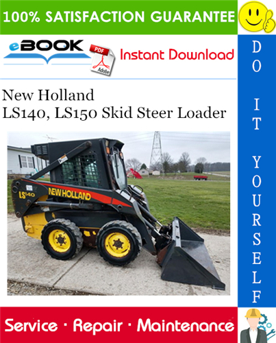 Thumbnail ☆☆ Best ☆☆ New Holland LS140, LS150 Skid Steer Loader Service Repair Manual