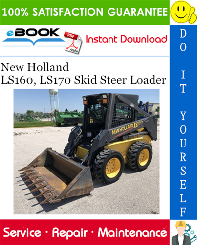 Thumbnail ☆☆ Best ☆☆ New Holland LS160, LS170 Skid Steer Loader Service Repair Manual