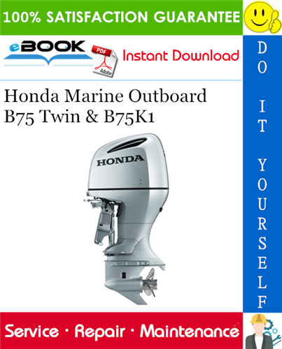 Thumbnail ☆☆ Best ☆☆ Honda Marine Outboard B75 Twin & B75K1 Service Repair Manual 