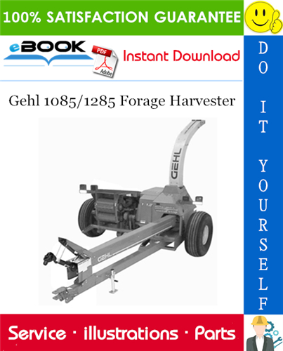Thumbnail ☆☆ Best ☆☆ Gehl 1085/1285 Forage Harvester Parts Manual