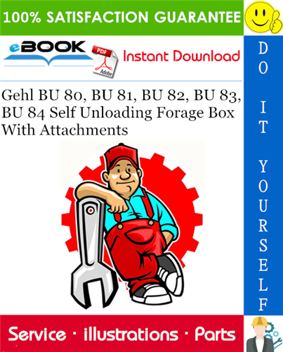 Thumbnail ☆☆ Best ☆☆ Gehl BU 80, BU 81, BU 82, BU 83, BU 84 Self Unloading Forage Box With Attachments Parts Manual