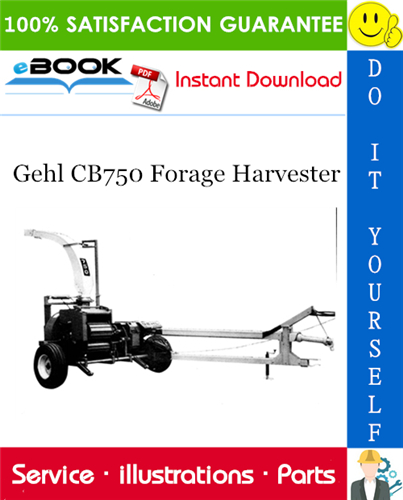 Thumbnail ☆☆ Best ☆☆ Gehl CB750 Forage Harvester Parts Manual