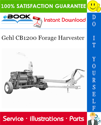 Thumbnail ☆☆ Best ☆☆ Gehl CB1200 Forage Harvester Parts Manual