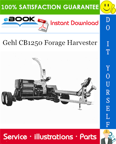 Thumbnail ☆☆ Best ☆☆ Gehl CB1250 Forage Harvester Parts Manual