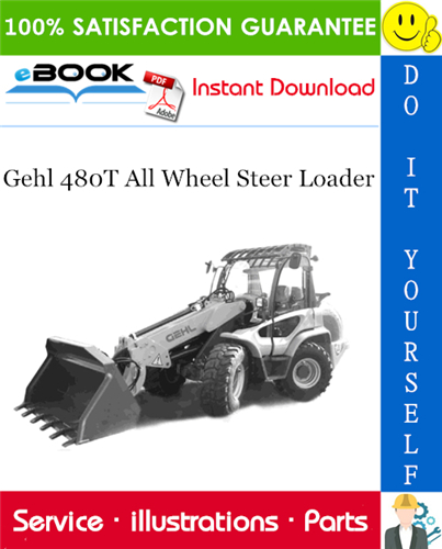 Thumbnail ☆☆ Best ☆☆ Gehl 480T All Wheel Steer Loader Parts Manual
