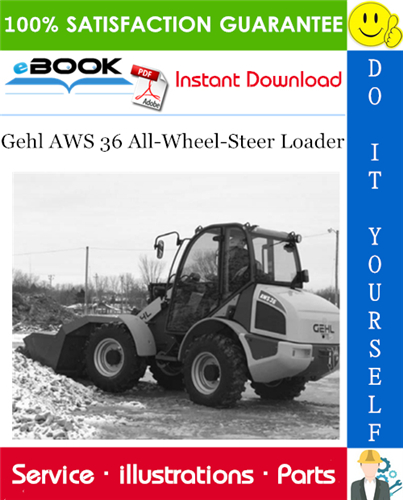 Thumbnail ☆☆ Best ☆☆ Gehl AWS 36 All-Wheel-Steer Loader Parts Manual